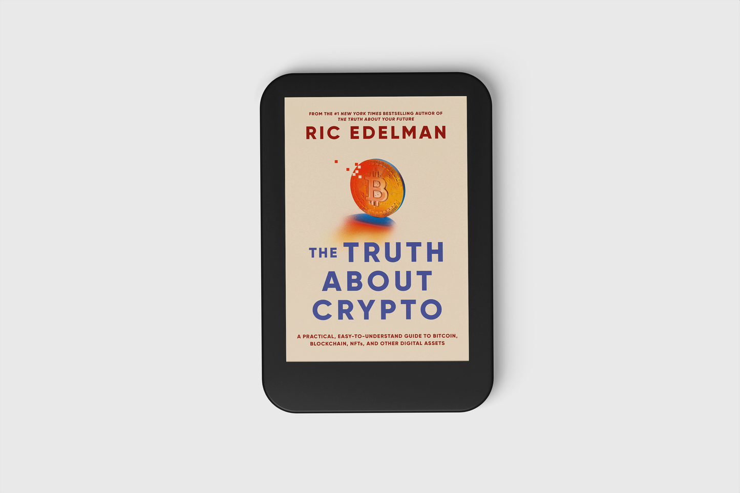 The Truth About Crypto - Ric Edelman